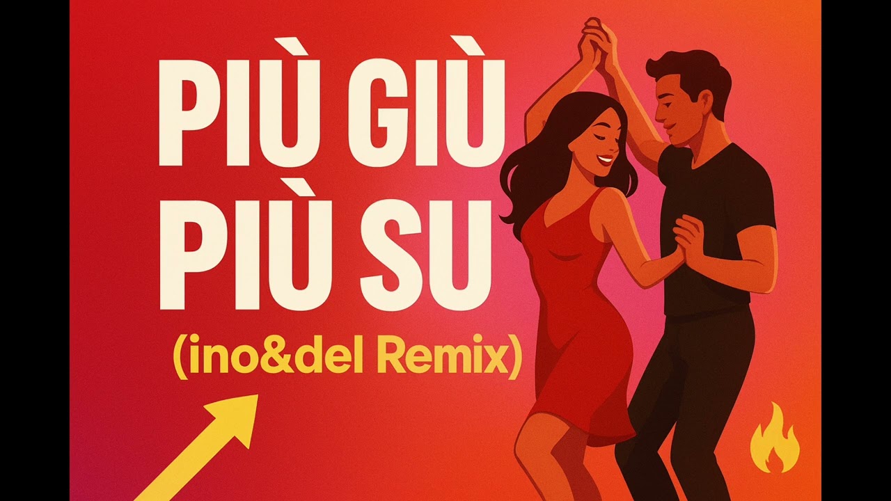 Più giù, più su (ino&del Remix)