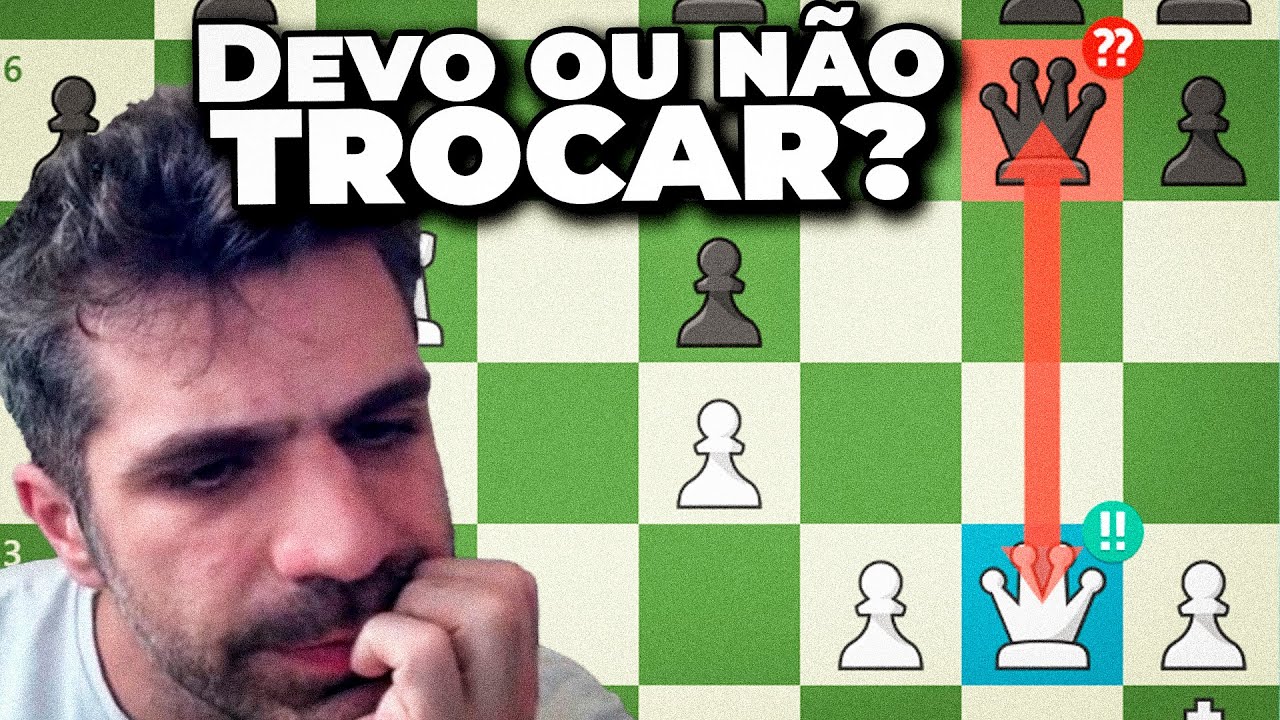 Quando trocar as PEÇAS no xadrez!? - Em busca do top 1 S01E17