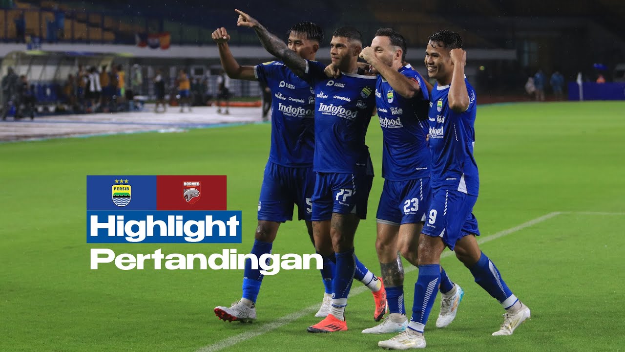 Highlight | PERSIB Bandung VS Borneo FC Samarinda | Pekan 11