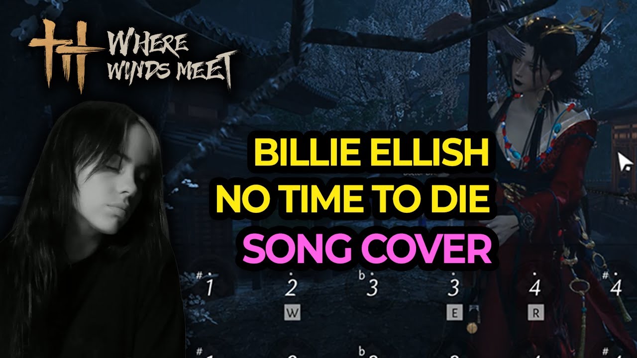 Billie Ellish - No Time To Die | Where Winds Meet (Konghou Cover)