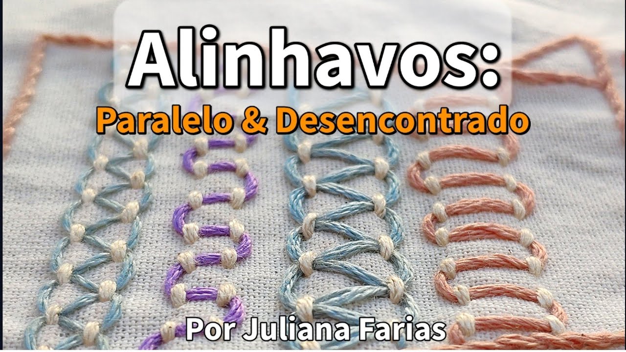 Alinhavo Paralelo & Alinhavo Desencontrado