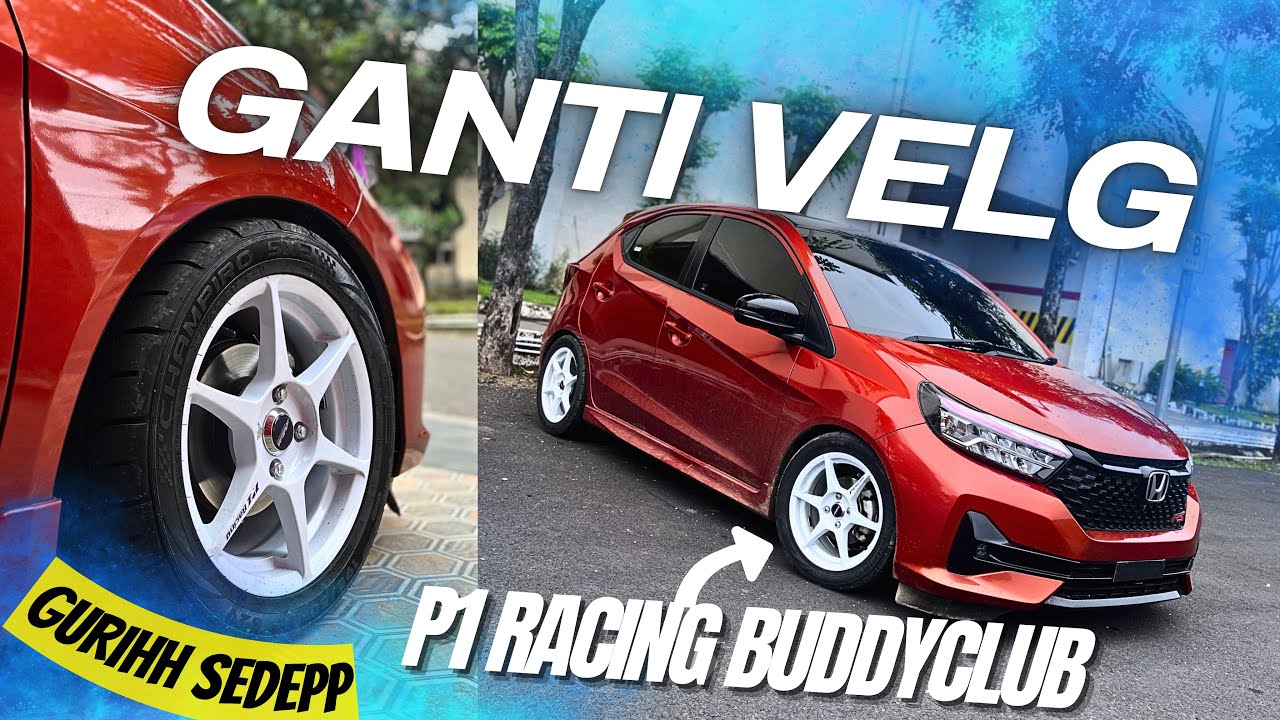 PASANG VELG P1 RACING BUDDYCLUB + CHAMPIRO SX2 195/50🤤VELG BRIO OGAH LOYO!