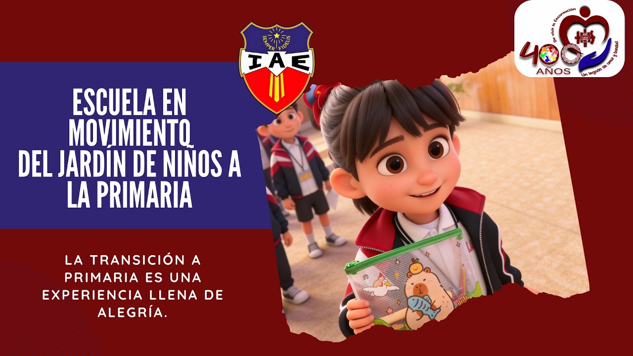 Escuela en movimiento: El emocionante camino de Preescolar a Primaria | Instituto Anglo Español