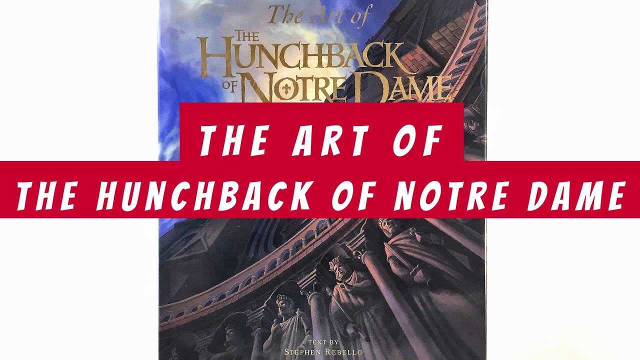 The Art of The Hunchback of Notre Dame (flip through) Disney Artbook