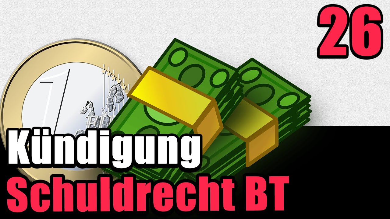 Ordentliche und außerordentliche Kündigung (Mietvertrag) - Schuldrecht BT 26