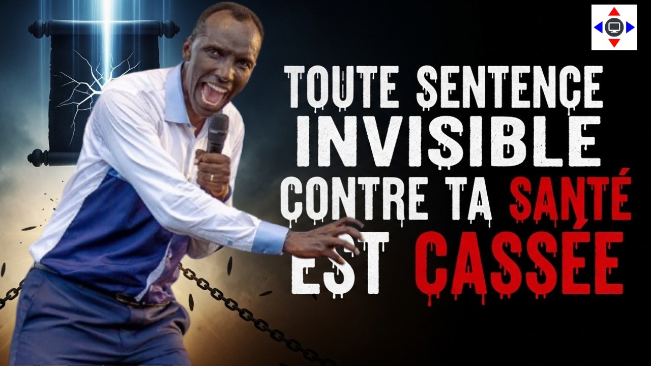 Toute sentence invisible contre ta santé est cassée #kanguka #chrisndikumana #prièrechrétienne