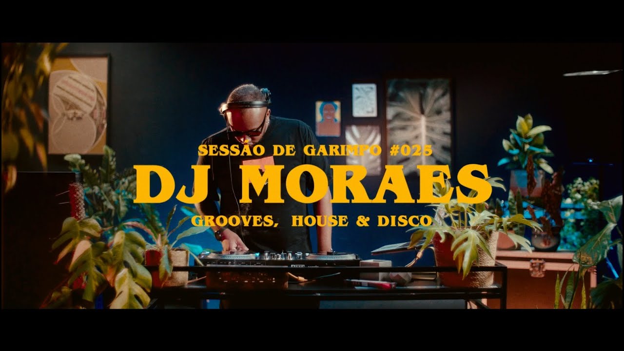 SESSÃO DE GARIMPO #025 - Grooves, House & Disco by DJ MORAES