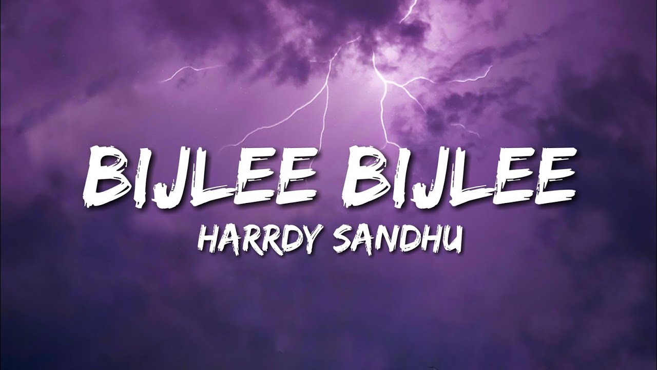 Bijlee Bijlee - Harrdy Sandhu (Lyrics)