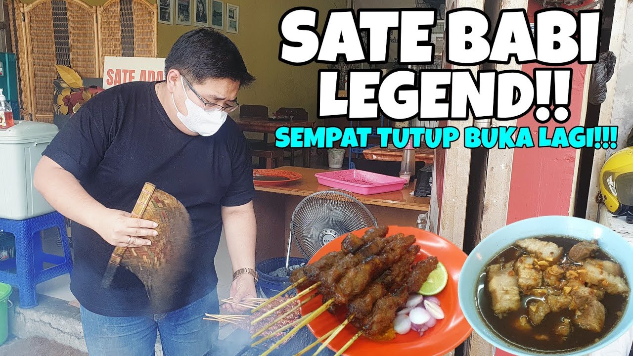 BABI KECAP DAN SATE BABI LEGEND ‼ SEMPAT TUTUP SEKARANG BUKA LAGI ‼ KULINER NON HALAL SURABAYA