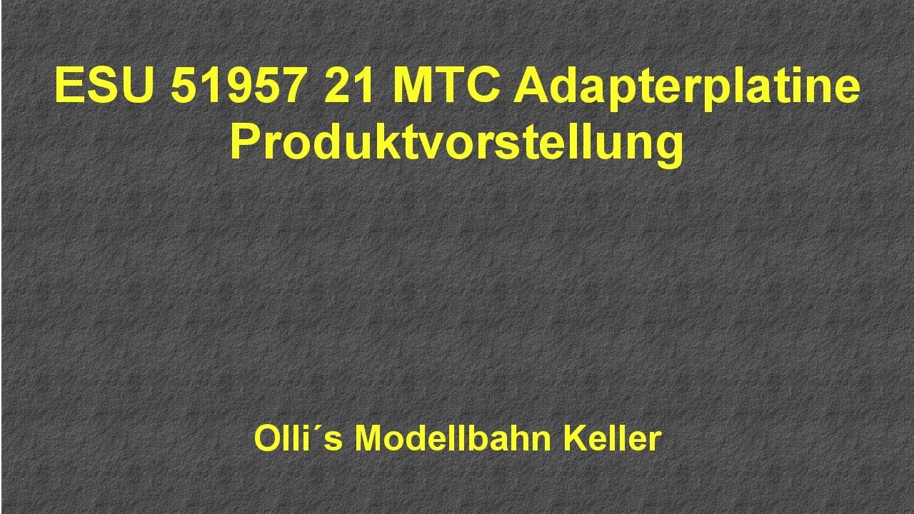 ESU 51957 21 MTC Adapterplatine 3 Unboxing