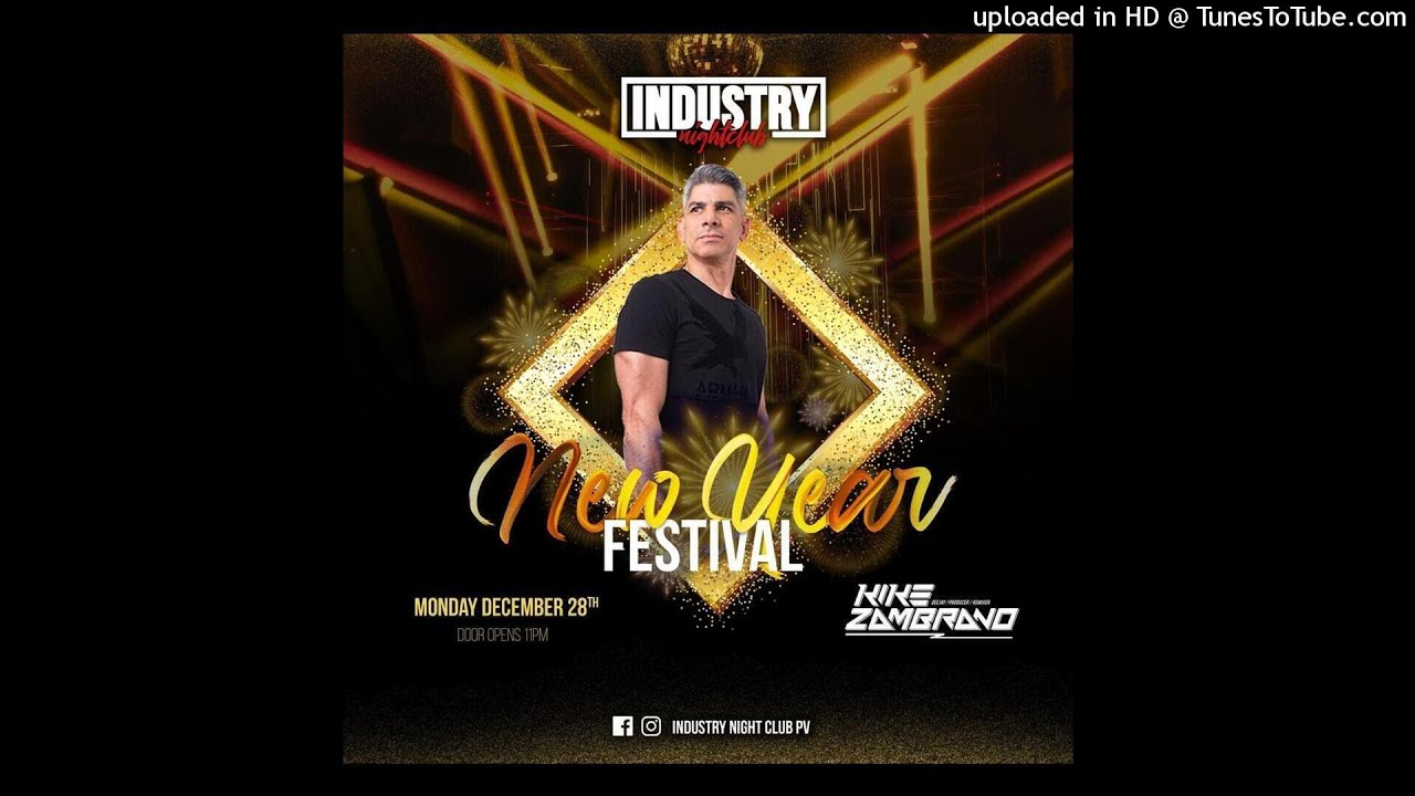 INDUSTRY PV NEW YEAR FESTIVAL PODCAST - KIKE ZAMBRANO