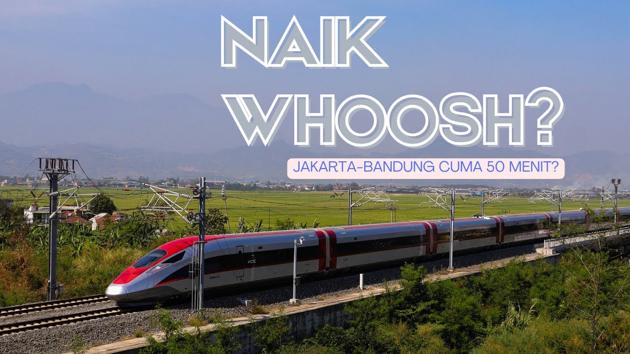 AKHIRNYA NYOBAIN NAIK WHOOSH KE BANDUNG