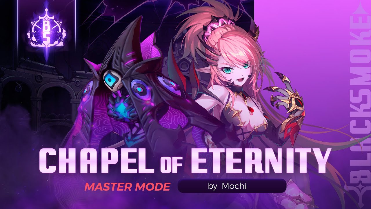 BlackSmoke - Chapel of Eternity Master | Solo Ley | By Mochi