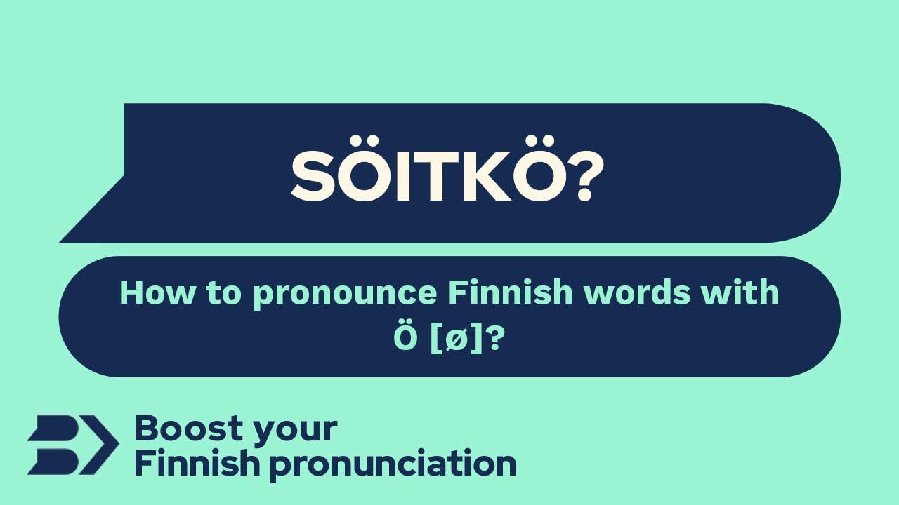 Söitkö?: How to pronounce Finnish words with Ö [ø]?