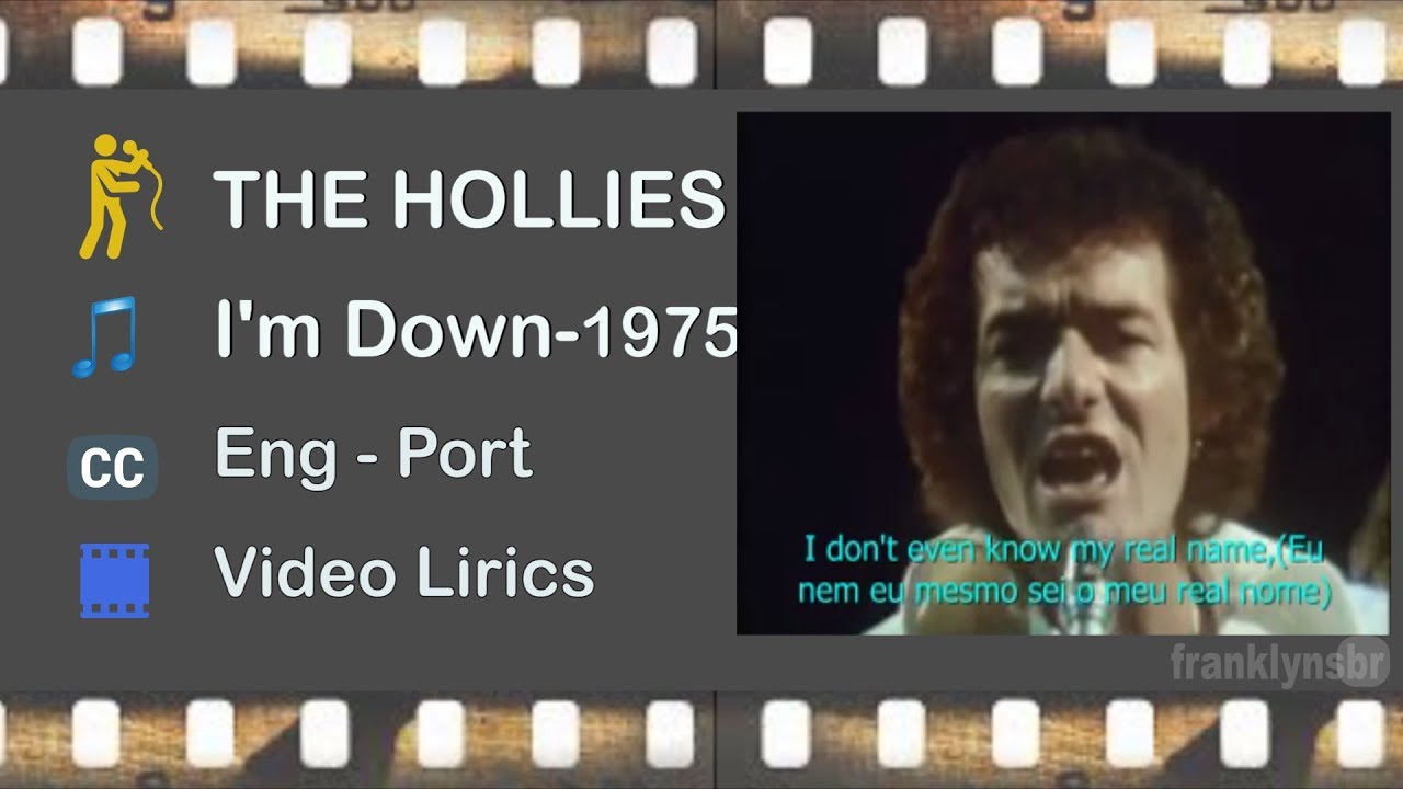 The Hollies - I'm Down - 1975 - Legendas En-Pt