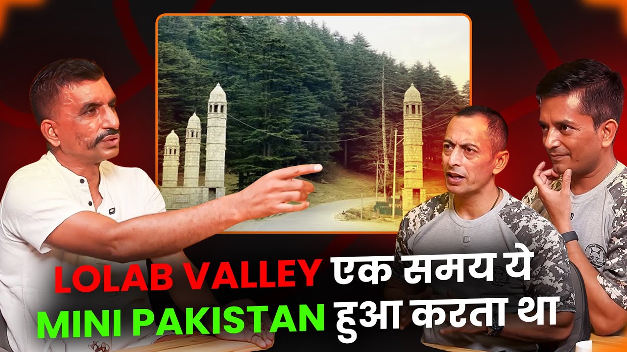 Lolab Valley: There was a Rumour at one time that this was a mini Pakistan. | Colonel Rajesh Singh |
