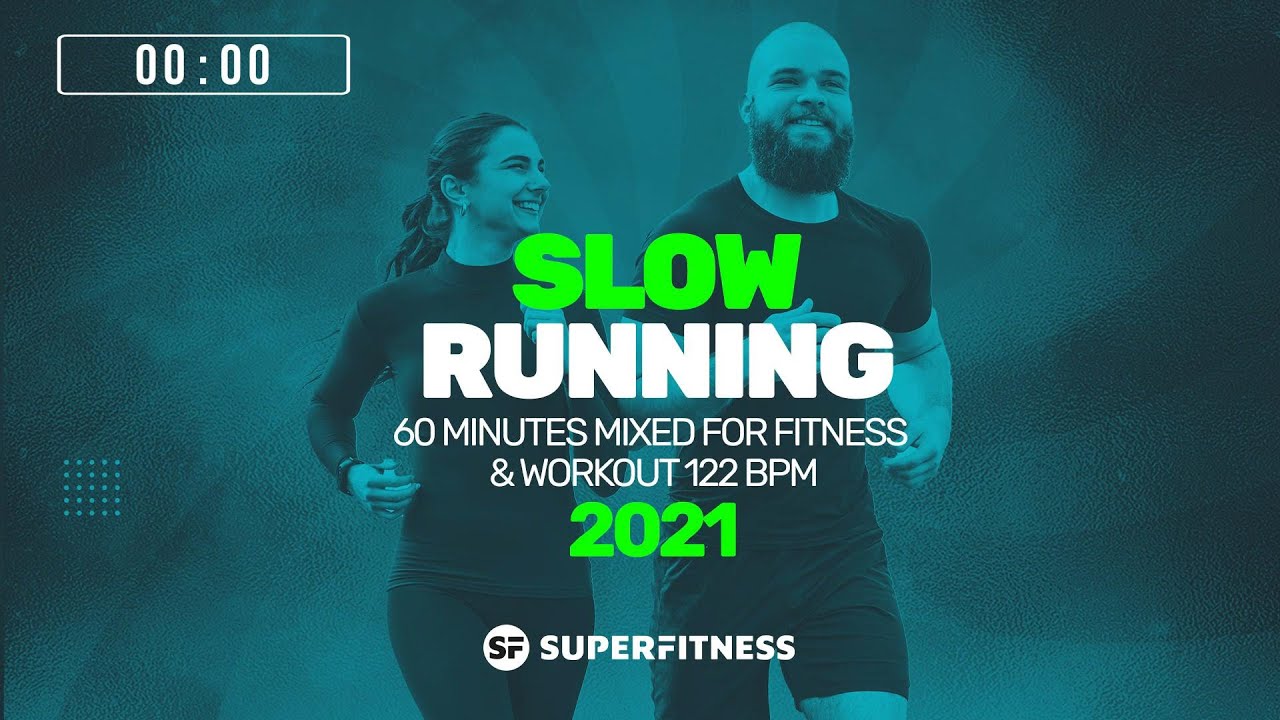 Slow Running 2021 (122 bpm) [SuperFitness]