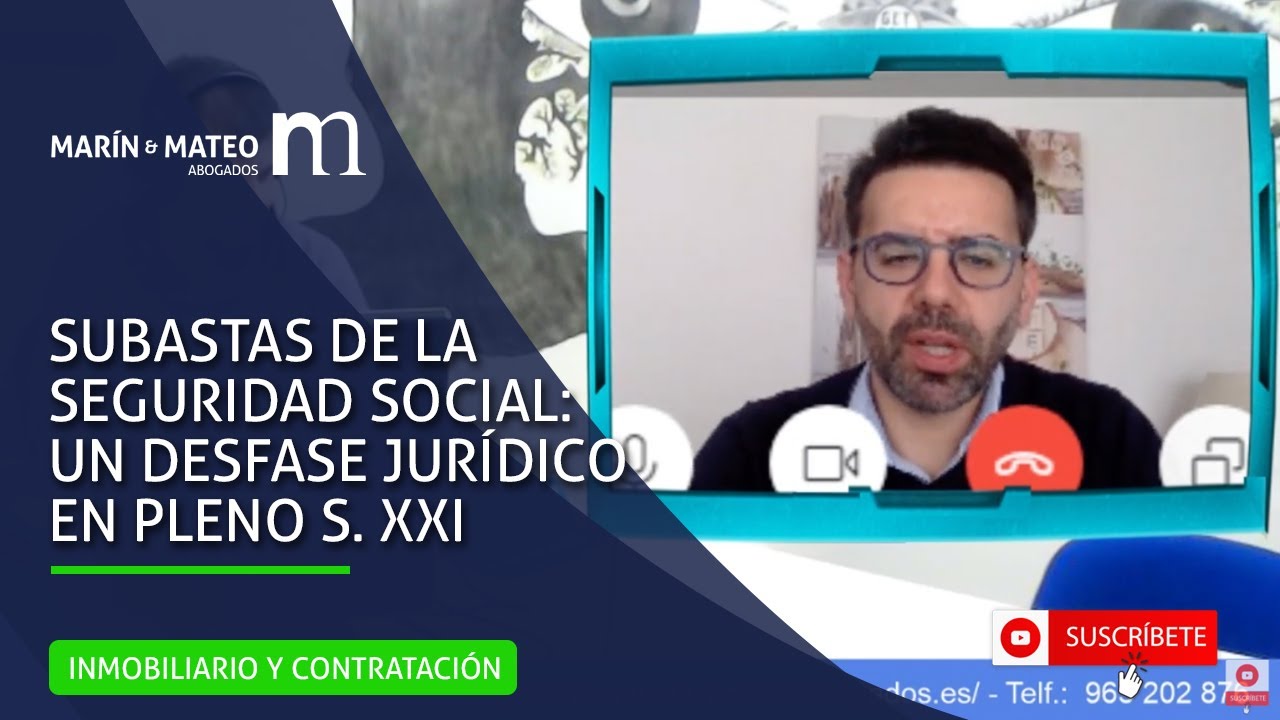 Subastas de la Seguridad Social: un Desfase Jurídico en pleno siglo XXI