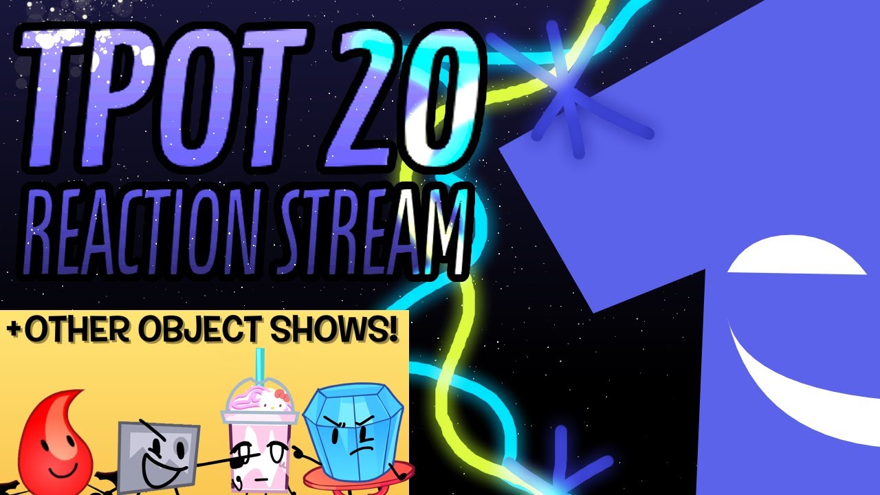 TPOT 20 REACTION STREAM