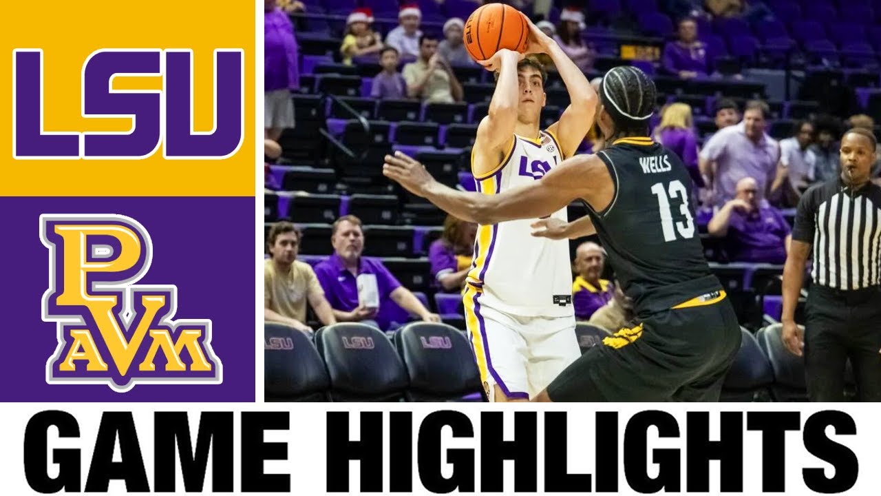 LSU vs Prairie View A&M Highlights | Men's Basketball | College Basketball 2025