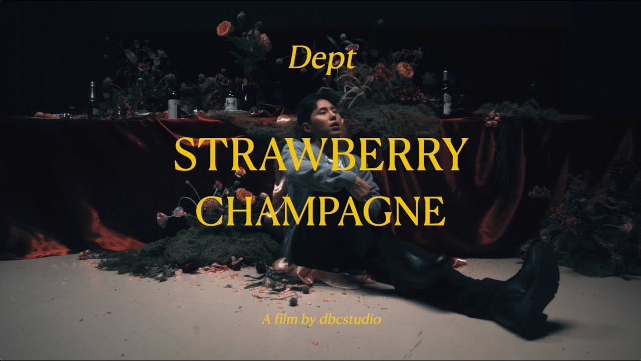 [MV] Dept(뎁트) - Strawberry Champagne Official MV
