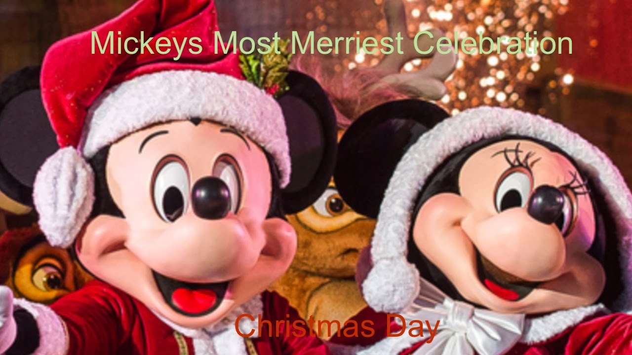 Mickeys Most Merriest Celebration (Christmas Day) 10:15pm