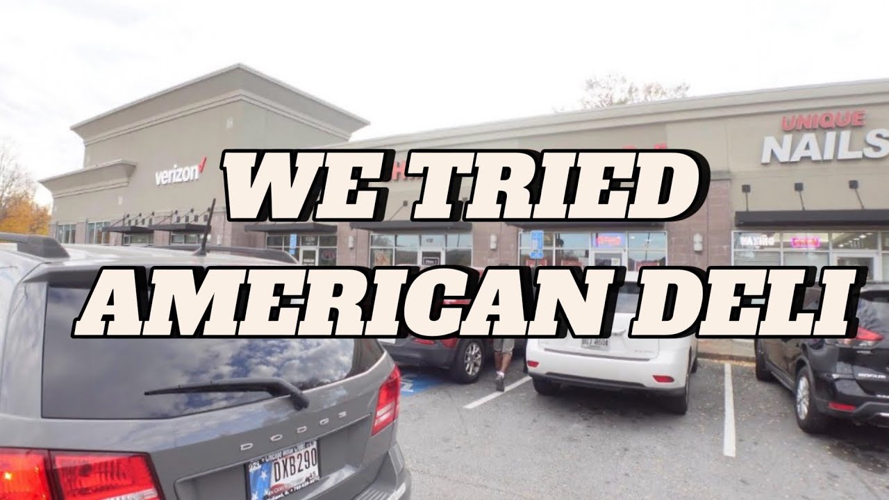WE TRIED AMERICAN DELI !! #8
