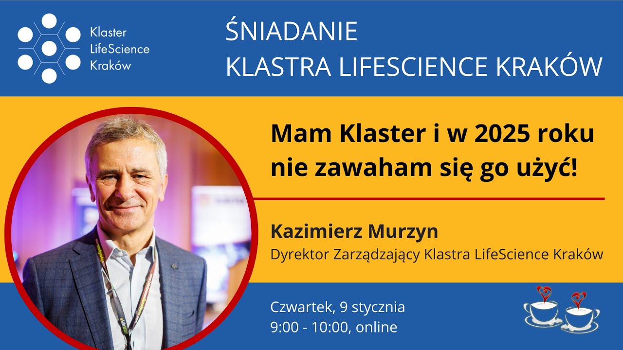 Mam Klaster i w 2025 roku nie zawaham się go użyć! | Śniadania Klastra LifeScience Krak&oacute;w