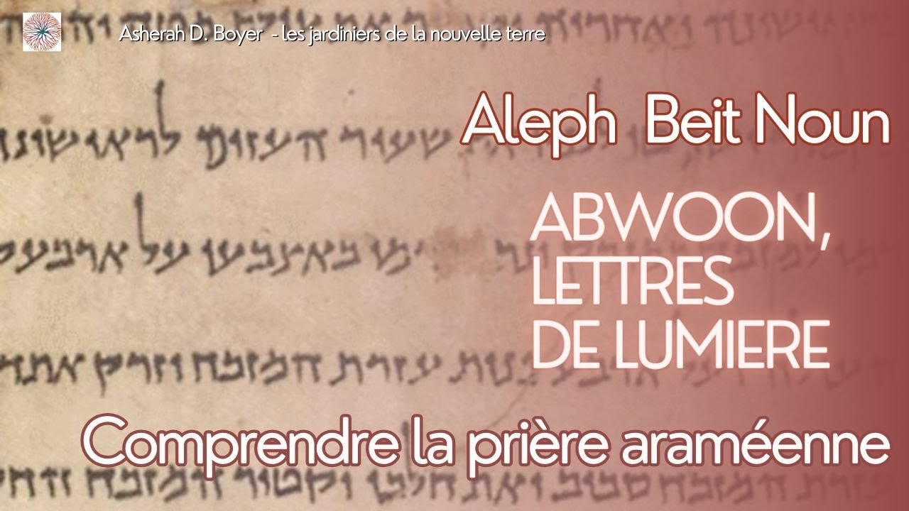 Apprendre l'araméen avec Abwoon - La prière du notre Père