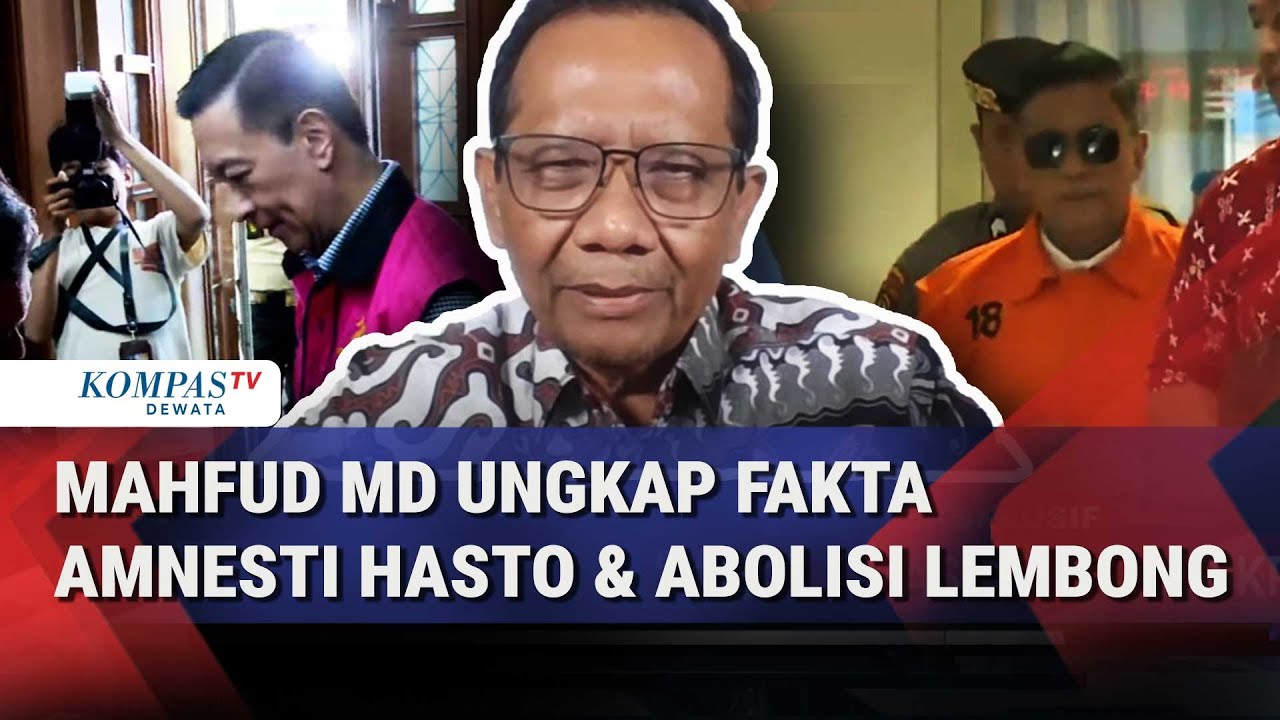[FULL] Mahfud MD Bicara Blak-blakan soal Amnesti Hasto dan Abolisi Lembong