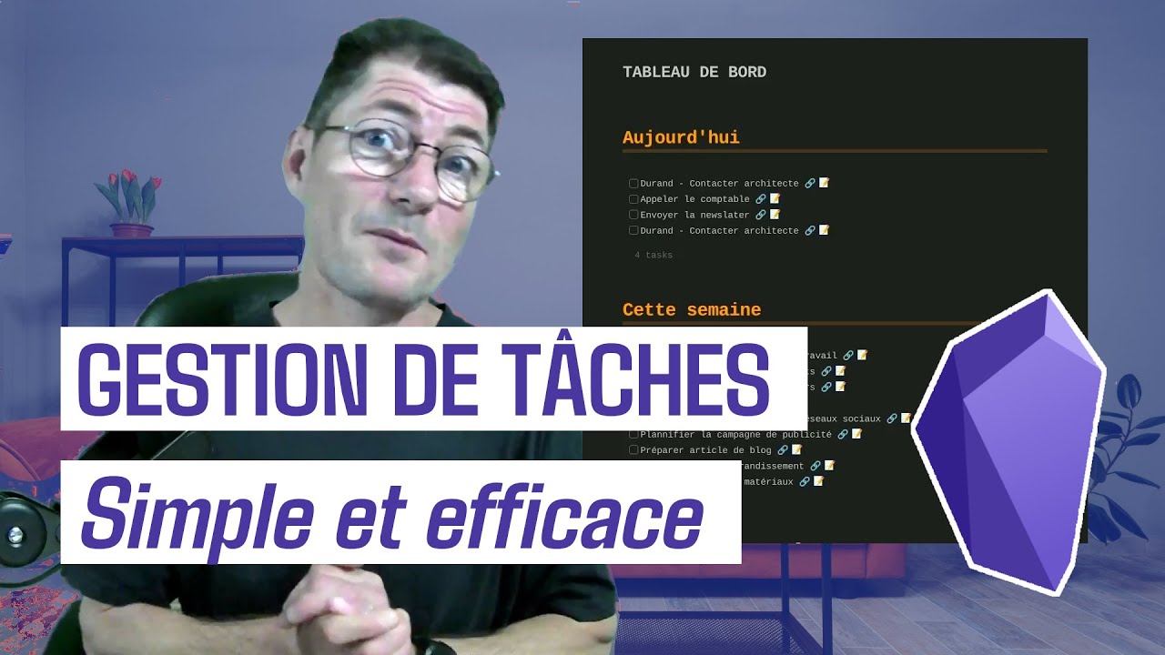 G&eacute;rer les T&acirc;ches Facilement avec Obsidian