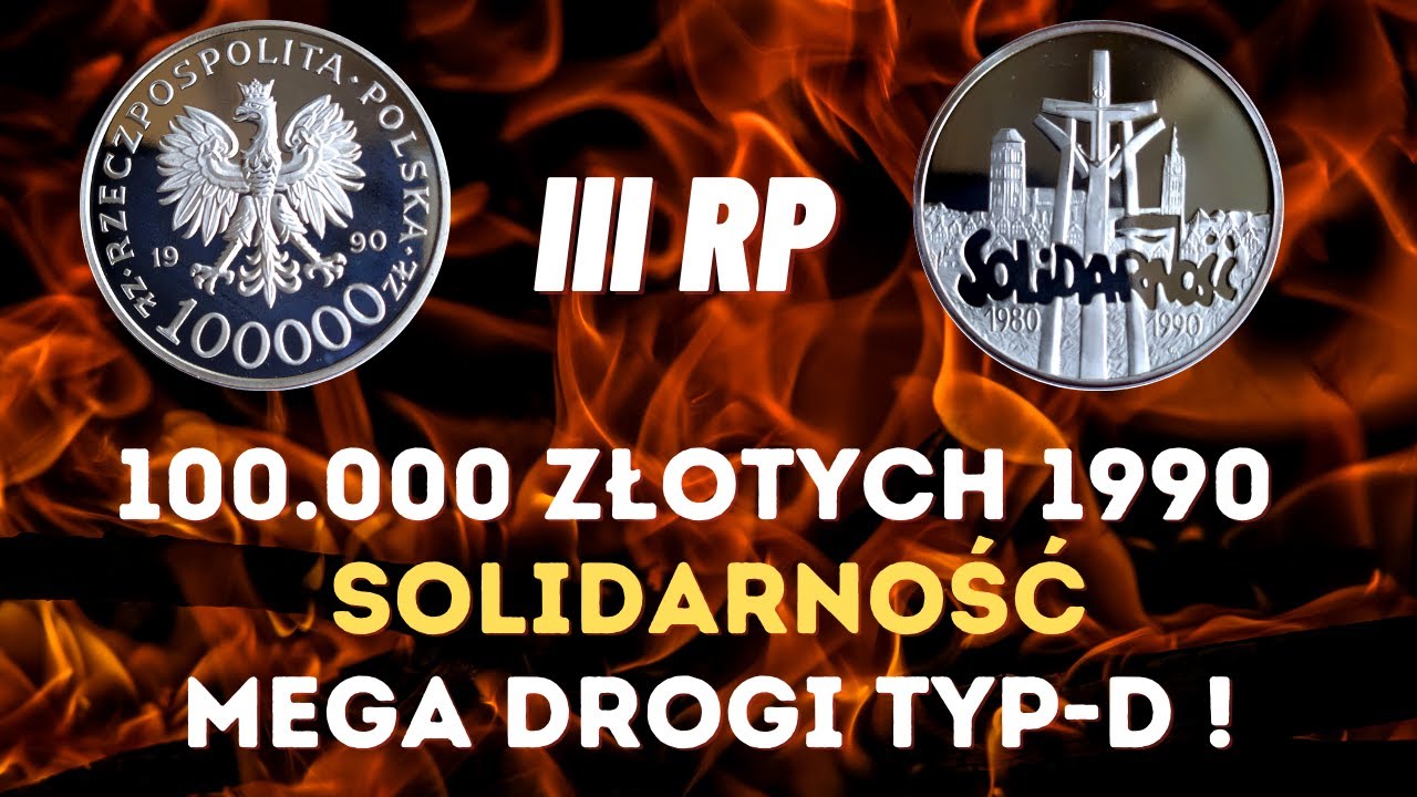 III RP. 100.000 ZŁOTYCH 1990  Solidarność. Mega drogi typ - D !