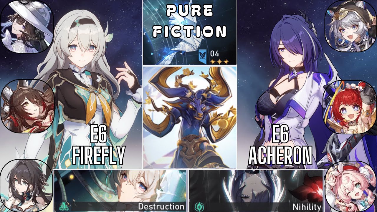 E6 Firefly & E6 Acheron Pure Fiction Honkai Star Rail 3.8