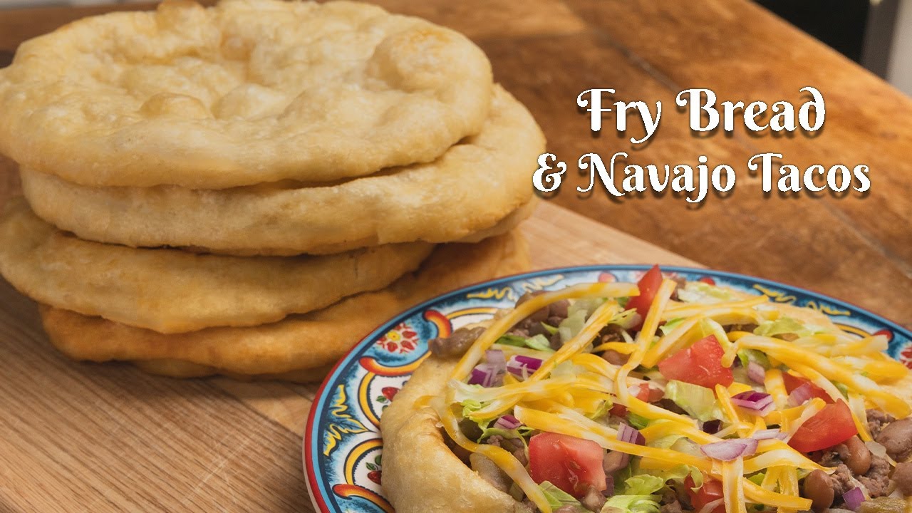 FRY BREAD & NAVAJO TACOS: Delicious, Easy Recipe with Simple Ingredients