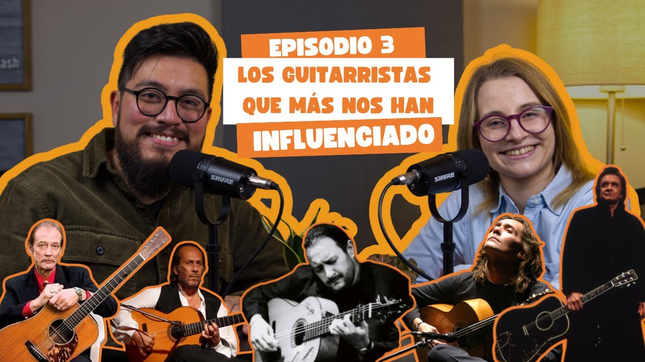Los Guitarristas que MÁS nos han Influenciado 🤯✨ - Podcast Episodio 3  🎸