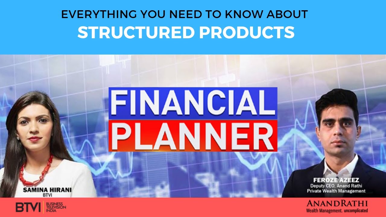 Uncomplicating Structure Products | Feroze Azeez