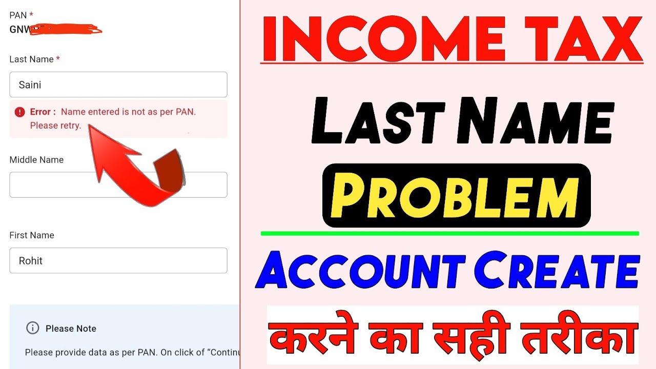 Income Tax Account Create Kaise karen| Income Tax E-filing me Last Name Problem Kaise Solve Karein?