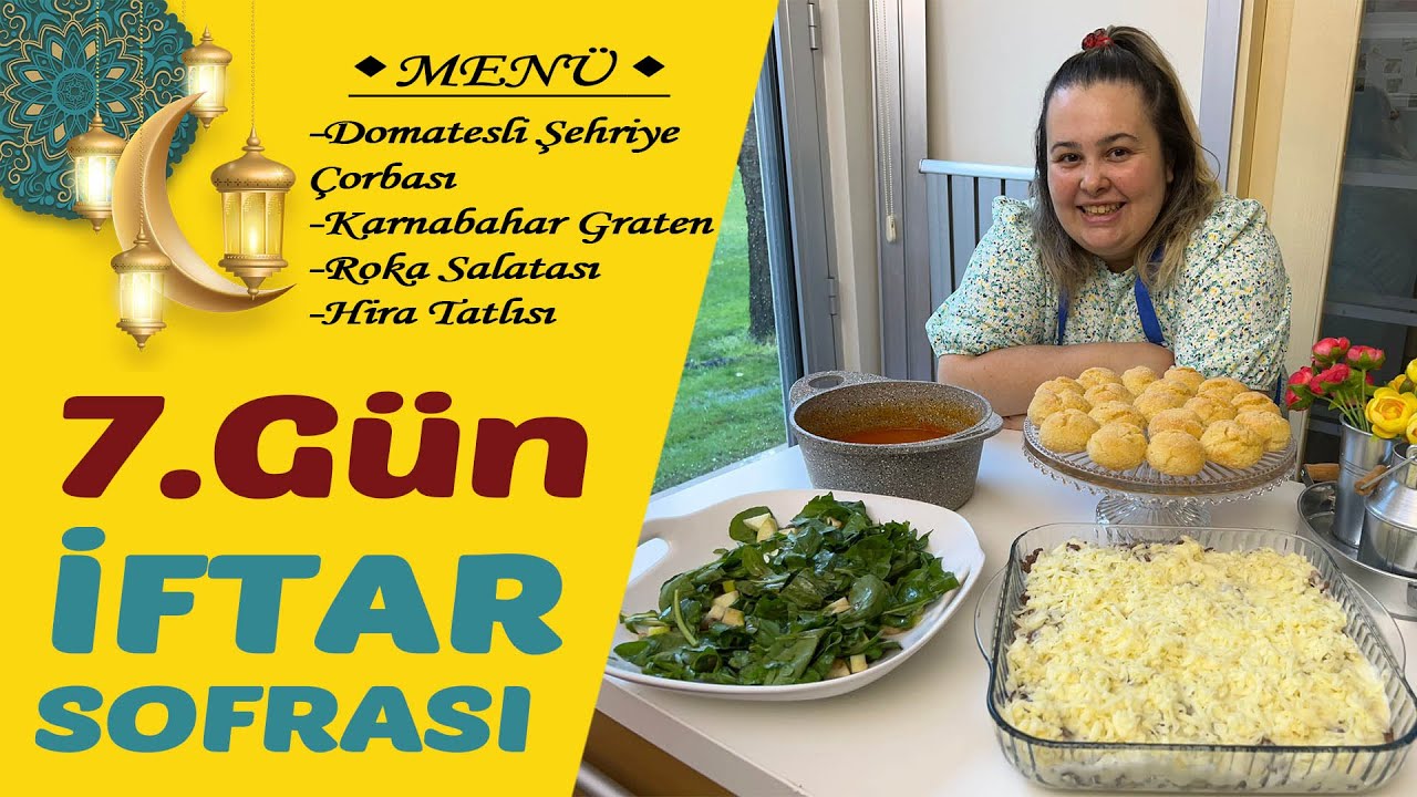 İftar Sofrası 7.Gün | HEM BASİT HEM LEZZETLİ TATLI TARİFİ | Hoş Geldin 11 Ayın Sultanı!
