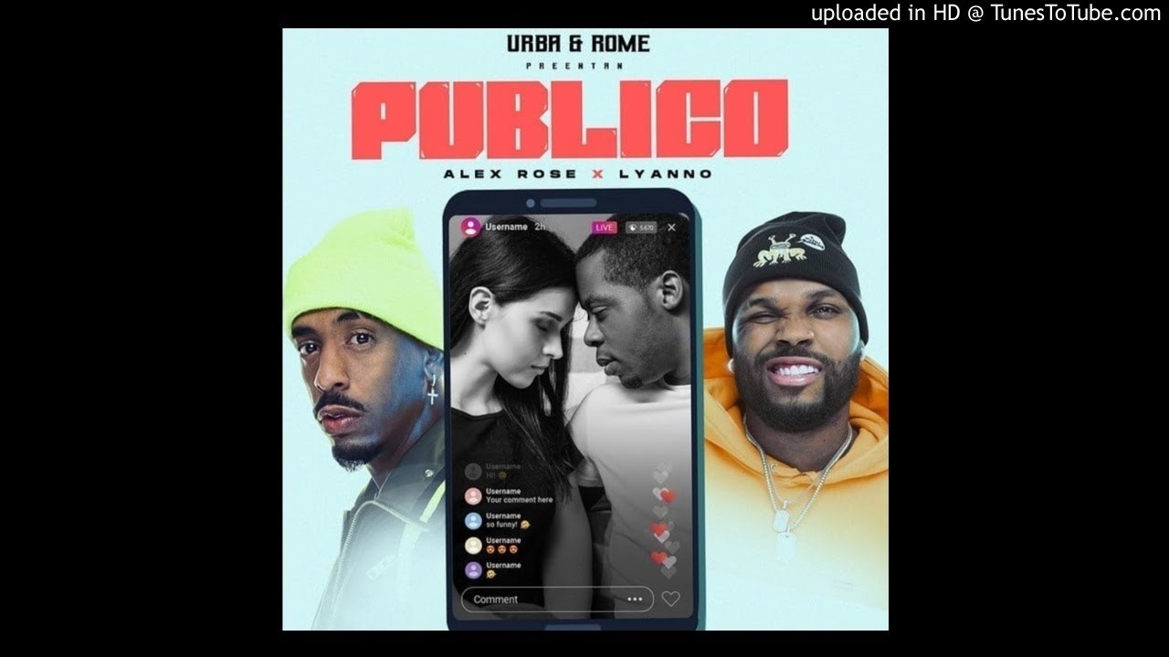 Lyanno, Alex Rose - P&uacute;blico