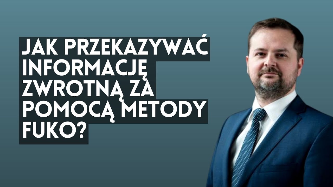 ✅Jak przekazywać informację zwrotną za pomocą metody FUKO?