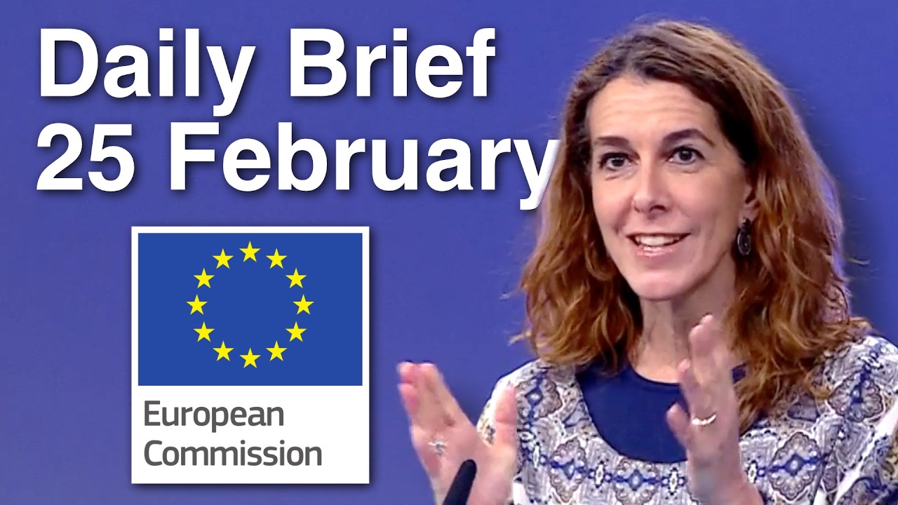 EU Commission Full Briefing 25/02/2026