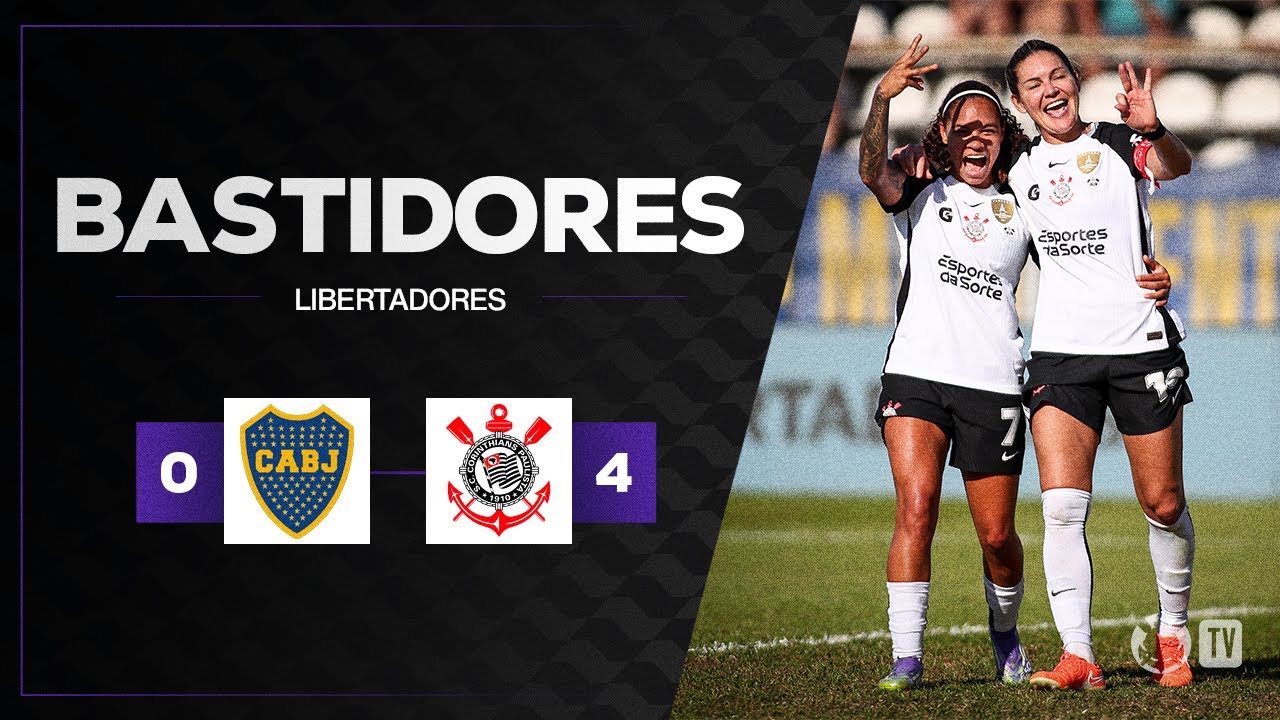 BASTIDORES DAS BRABAS | BOCA JUNIORS 0 X 4 CORINTHIANS | LIBERTADORES 2025 I QUARTAS DE FINAL