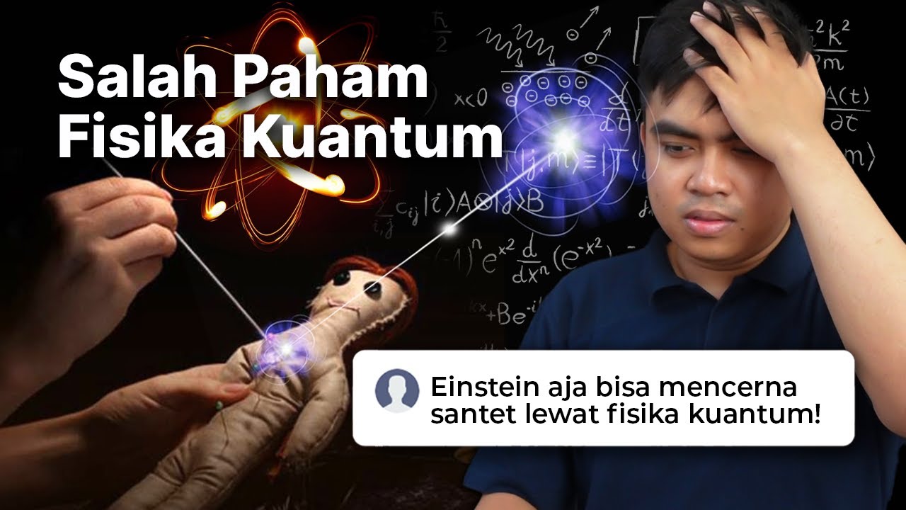 Santet Itu BUKAN Fisika Kuantum