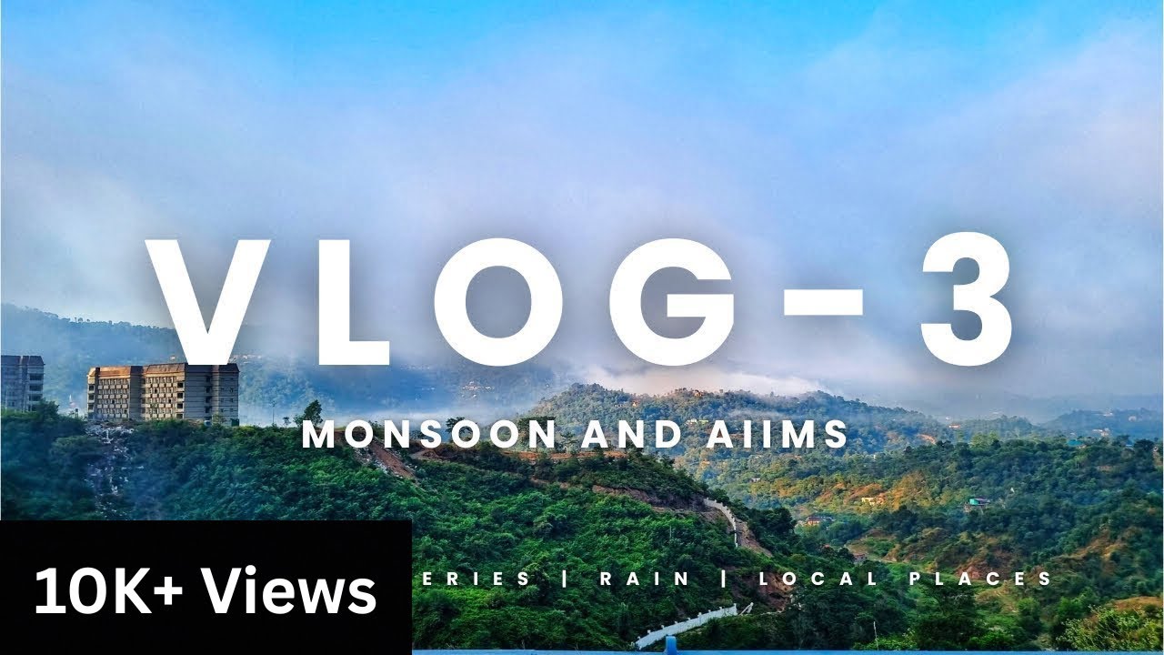 AIIMS Bilaspur Vlog - 3 || Ft. Monsoon ❤️|| #neetmotivational