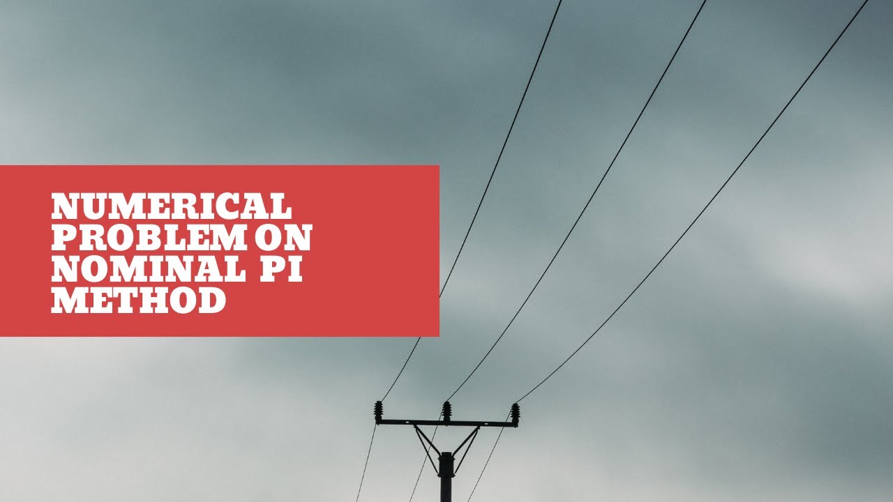 Numerical Problem on Nominal Pi Method- Medium Transmission Lines (PGTP) Praveen Raj R S
