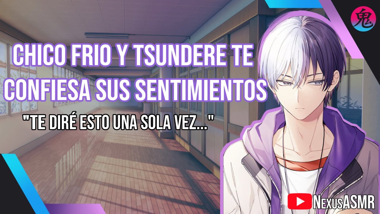 Chico Frio y Tsundere Se Te Declara ★ -ASMR Roleplay- [Español][M4F]