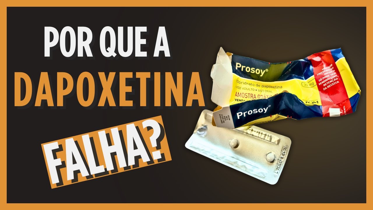SAIBA O QUE FAZER QUANDO A DAPOXETINA NÃO VEM DANDO CERTO
