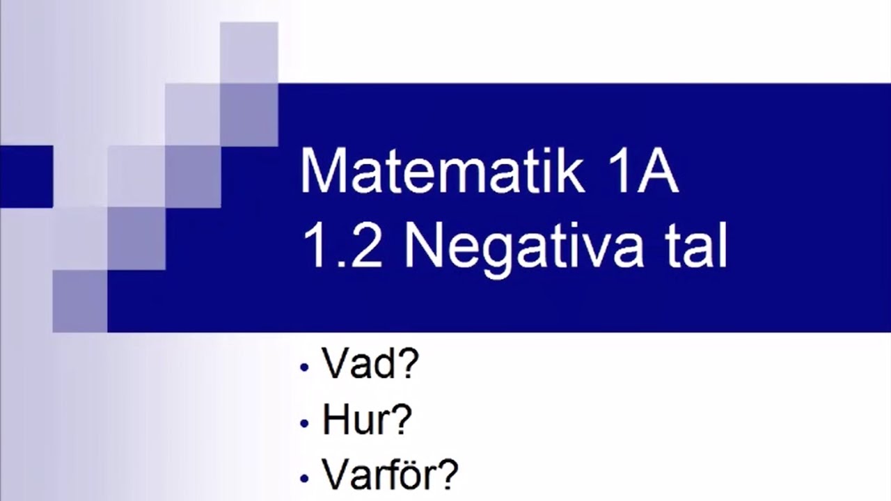 Matematik 1A, kapitel 1.2 - negativa tal