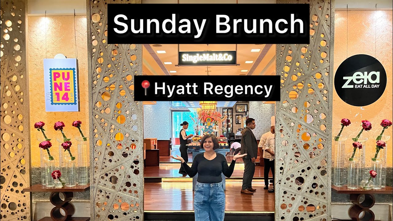 Brunch Date at Hyatt Regency Pune | Day Out | Must visit Places in Pune