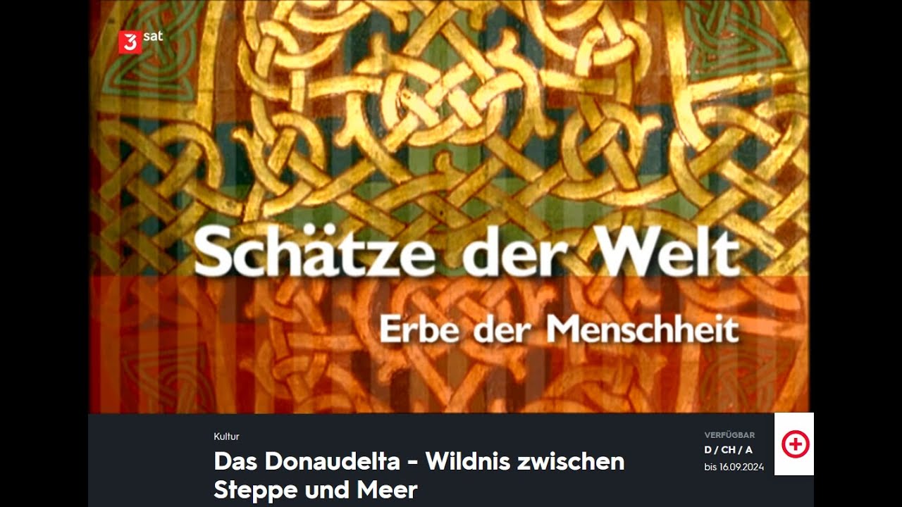 #Donaudelta - Rumänien - #Wildnis zwischen Steppe und Meer / Schätze der Welt - Erbe der Menschheit